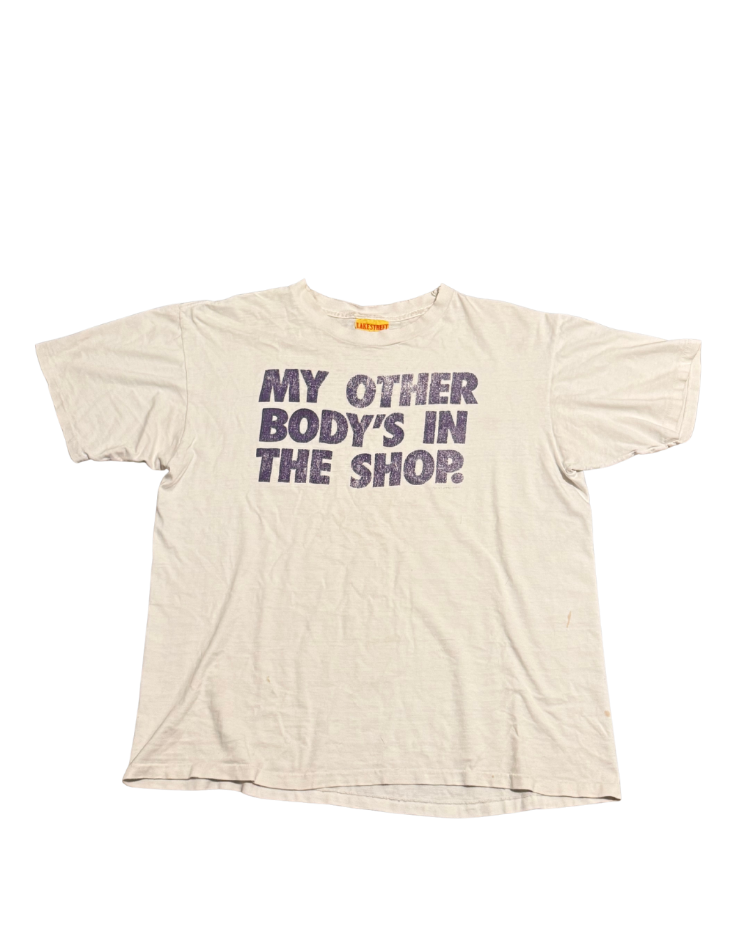 Vintage white funny phrase “my other bodies in the shop” -XL